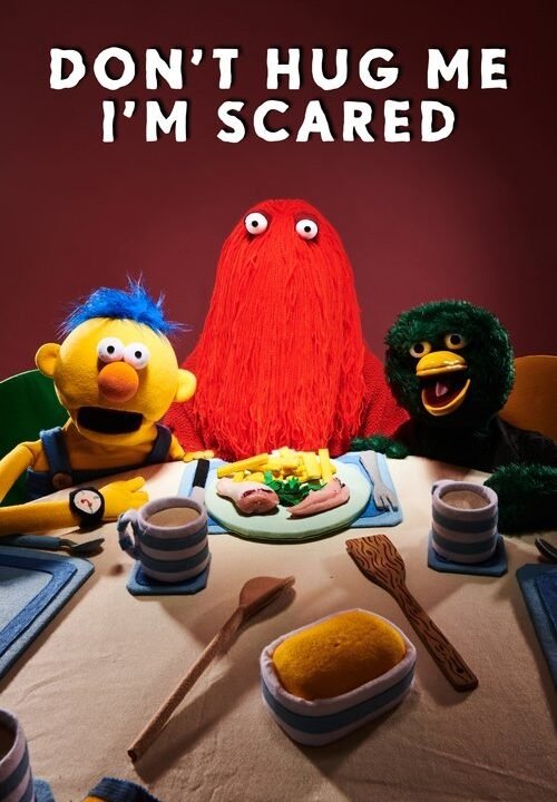 Don’t Hug Me I’m Scared
