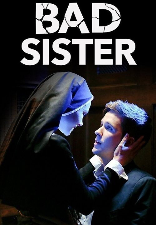 Bad Sister (2015)